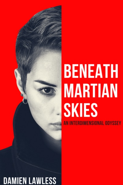 Beneath Martian Skies: An Interdimensional Odyssey