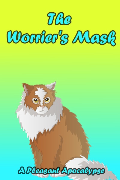 The Worrier's Mask
