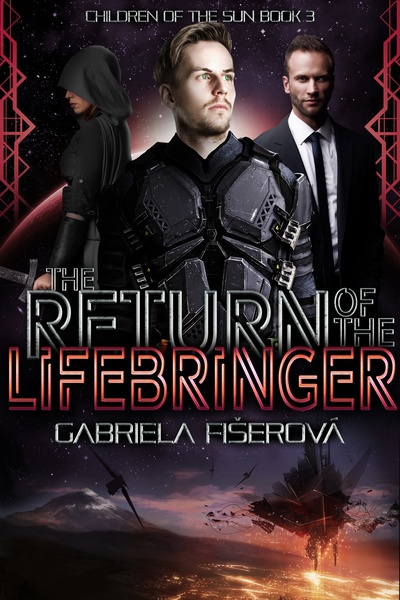 The Return of the Lifebringer (Children of the Sun Book 3)