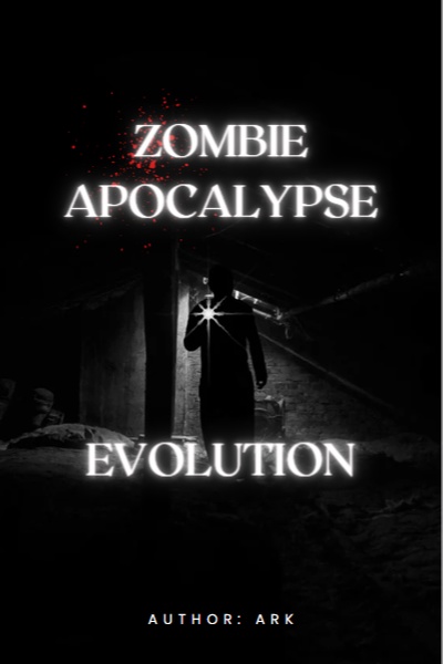 Apocalypse of Zombies: Evolution