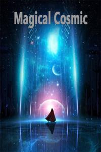 Magical Cosmic