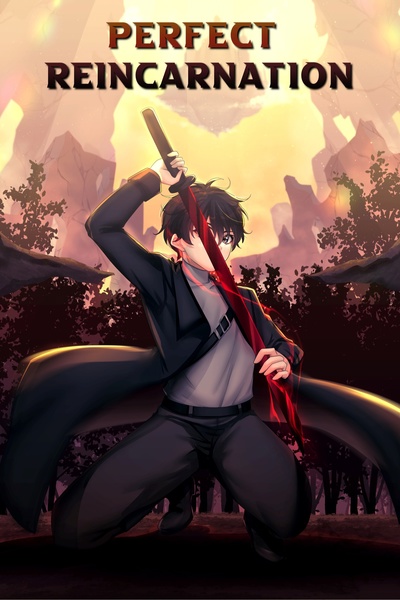 Perfect Reincarnation