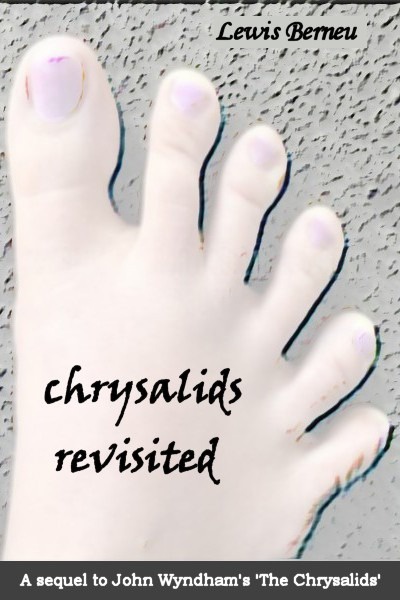 Chrysalids Revisited