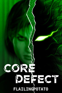 Core Defect [HIATUS]
