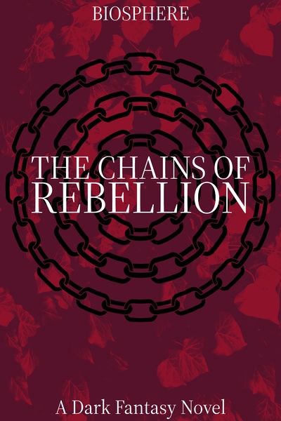 The Chains of Rebellion
