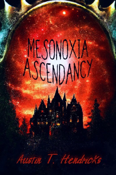 Mesonoxia: Ascendancy