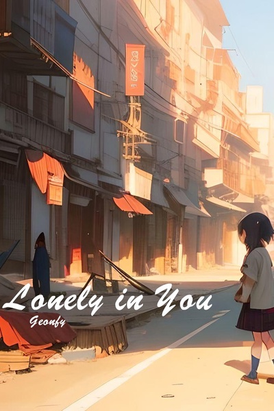 Lonely in You