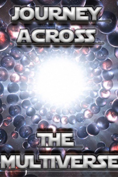 Journey across the Multiverse (LitRpg)