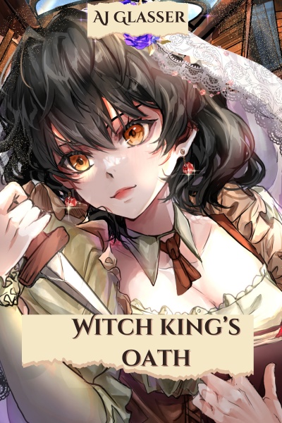 Witch King's Oath [an Epic Fantasy]