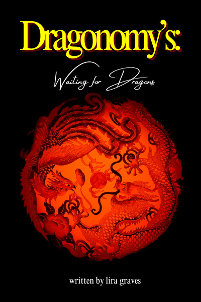 Dragonomy's: Waiting for Dragons