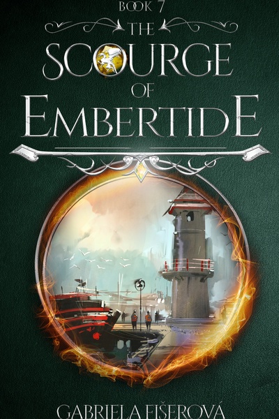 The Scourge of Embertide (The Kingdom of Dragons Book 7)