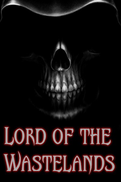 Lord Of The Wastelands