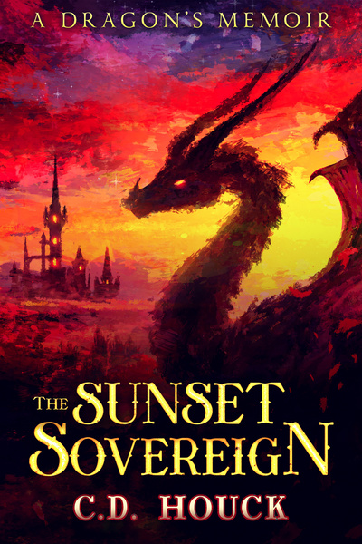 The Sunset Sovereign: A Dragon's Memoir