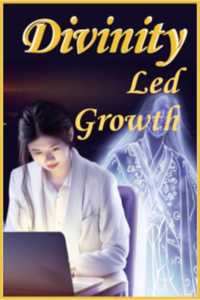 Divinity Led Growth